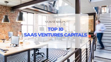Venture : Top 10 des sociétés de capital-risque investissant actuellement dans le SaaS