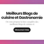 Les 22 Meilleurs Blogs de cuisine et Gastronomie