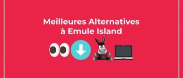 Meilleures Alternatives à eMule Island pour télécharger gratuitement