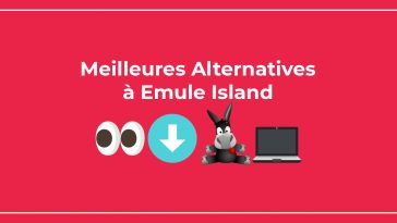Meilleures Alternatives à eMule Island pour télécharger gratuitement