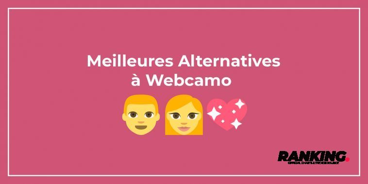 5 Meilleures Alternatives à Webcamo pour faire des rencontres