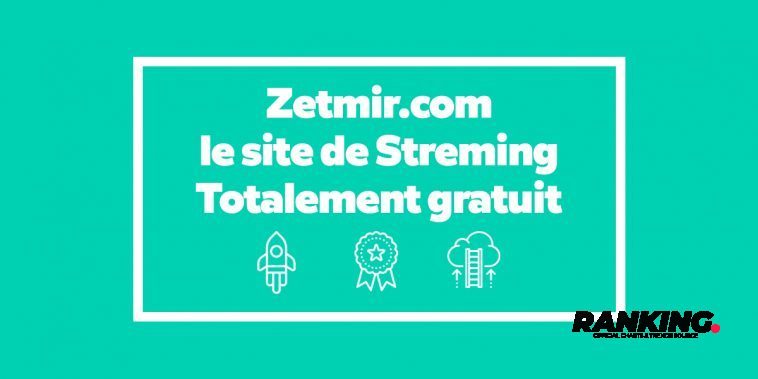 Test : Tout savoir sur Zetmir.com le site de Streming Totalement gratuit