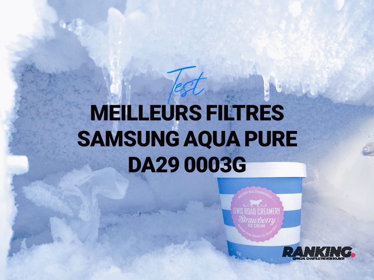 Liste : Les Meilleurs Filtres samsung aqua pure da29 0003g pour votre Réfrigérateur