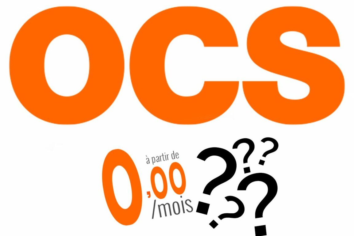 Comment OCS gratuit ?