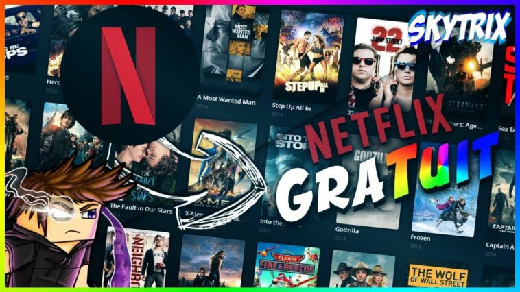 Comment abonner Netflix gratuit ?