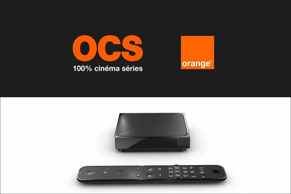 Comment avoir OCS gratuit avec Orange ?