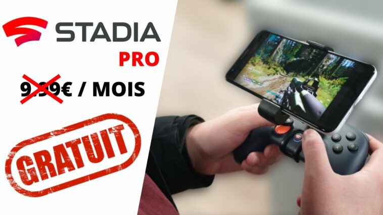 Comment avoir Stadia gratuit ?