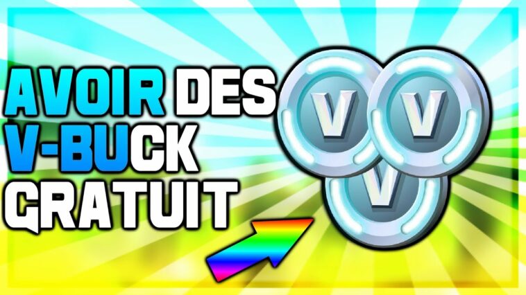 Comment avoir des V-Buck Fortnite gratuit ?