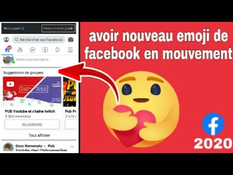 Comment avoir le nouveau Emoji Facebook 2020 ?