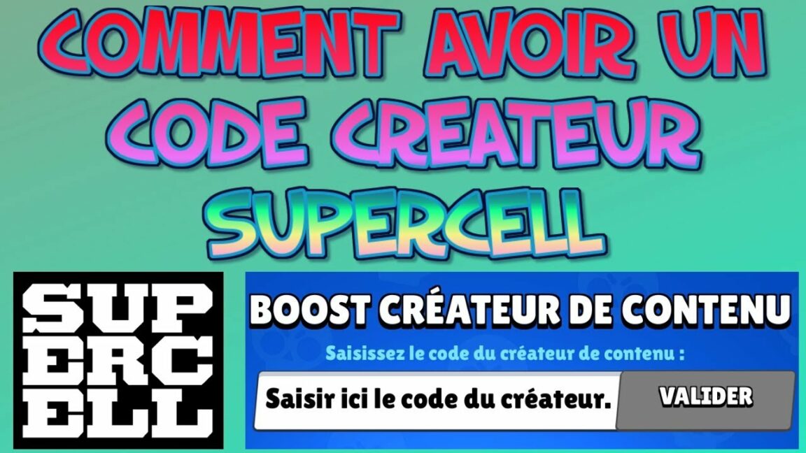 Comment avoir un code Supercell ?