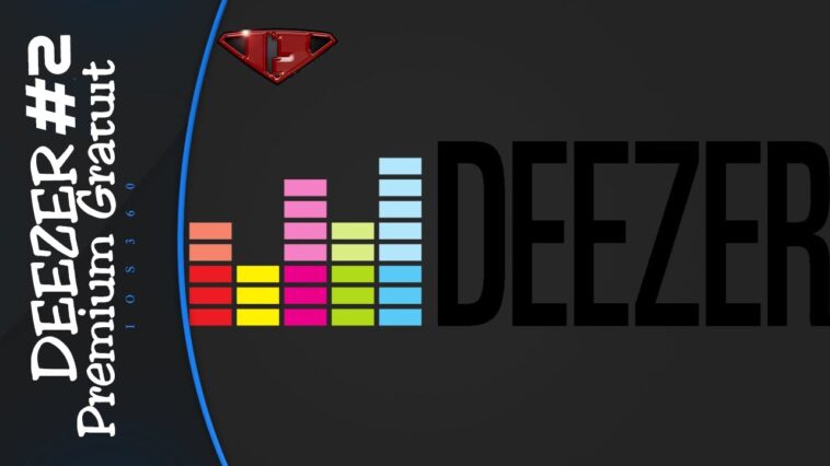 Comment avoir un compte Deezer ?