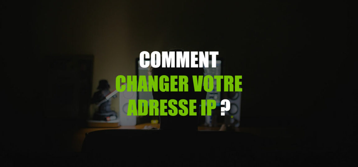 Comment cacher mon adresse IP Internet gratuitement ?