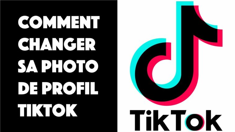 Comment changer de profil sur TikTok ?