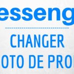 Comment changer sa photo de profil sur Messenger 2021 ?