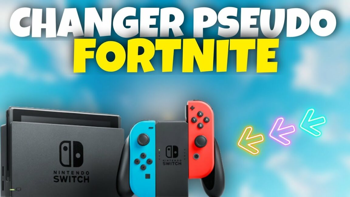 Comment changer un pseudo sur Switch ?