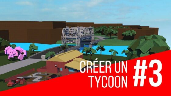 Comment créer un Tycoon sur Roblox