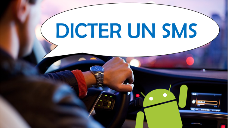 Comment dicter un SMS ?