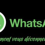 Comment faire pour se déconnecter de WhatsApp ?