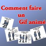 Comment faire un GIF animé ?