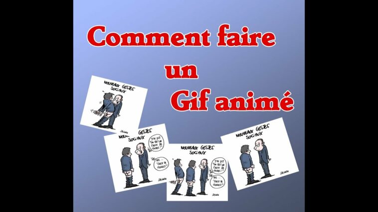 Comment faire un GIF animé ?