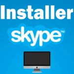 Comment installer l'application Skype ?