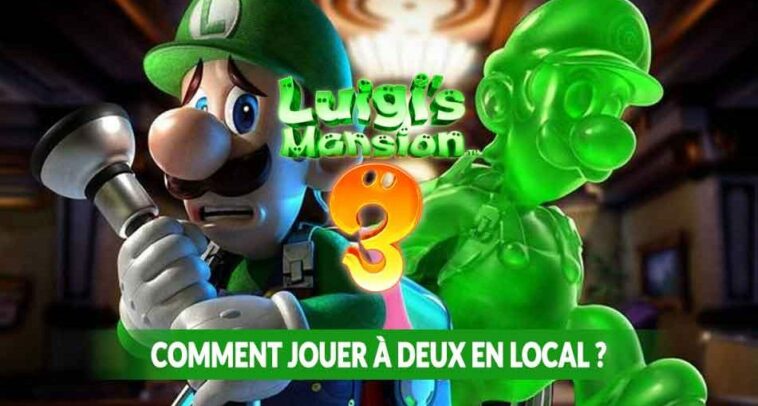 Comment jouer à deux à Luigi Mansion 3 ?