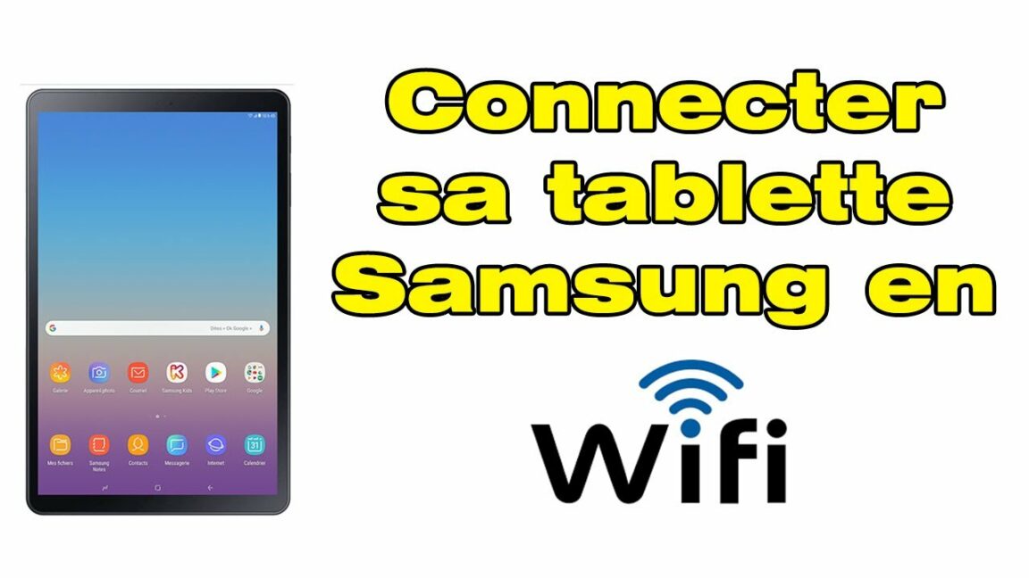 Comment mettre le wifi sur ma TV Samsung ?