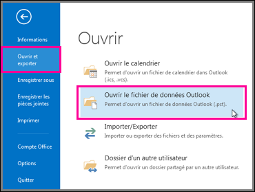 Comment ouvrir un fichier de données Outlook ?