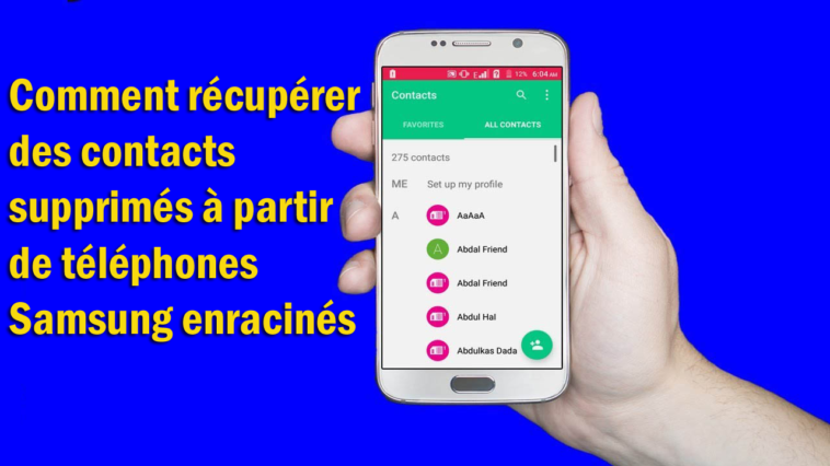 Comment récupérer ses contacts supprimés sur Samsung ?