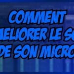 Comment régler le son de son micro ?