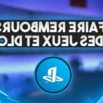 Comment se faire rembourser un achat sur PS5 ?