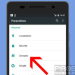 Comment supprimer un compte Samsung sur Android ?