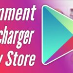 Comment telecharger application Play Store gratuit ?