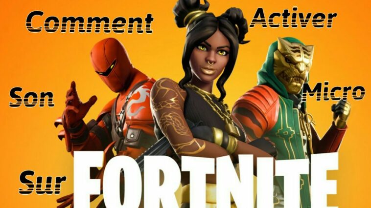 Comment tester son micro sur fortnite ?