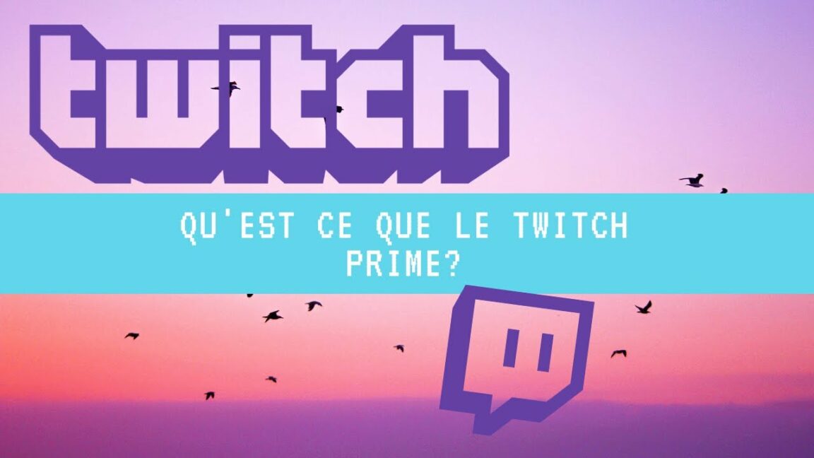 Est-ce que Twitch prime est payant ?