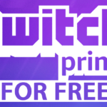 How can I get twitch Prime for free?