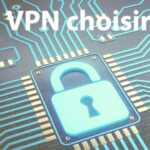 Quel VPN choisir en 2021 ?