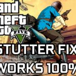 Why does GTA V stutter?