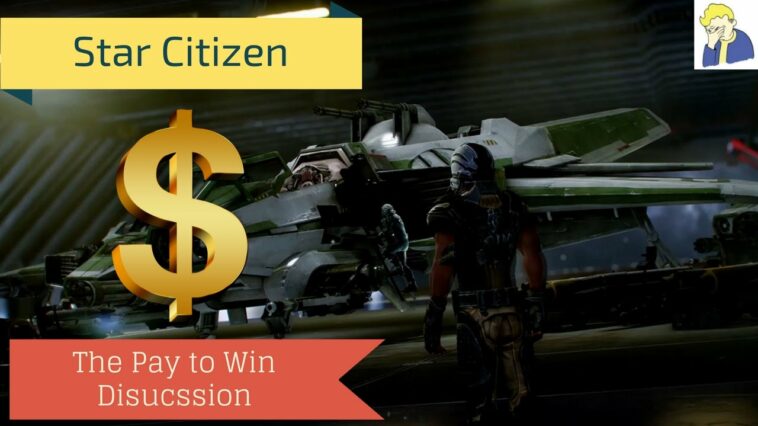 Will Star Citizen be pay to win?