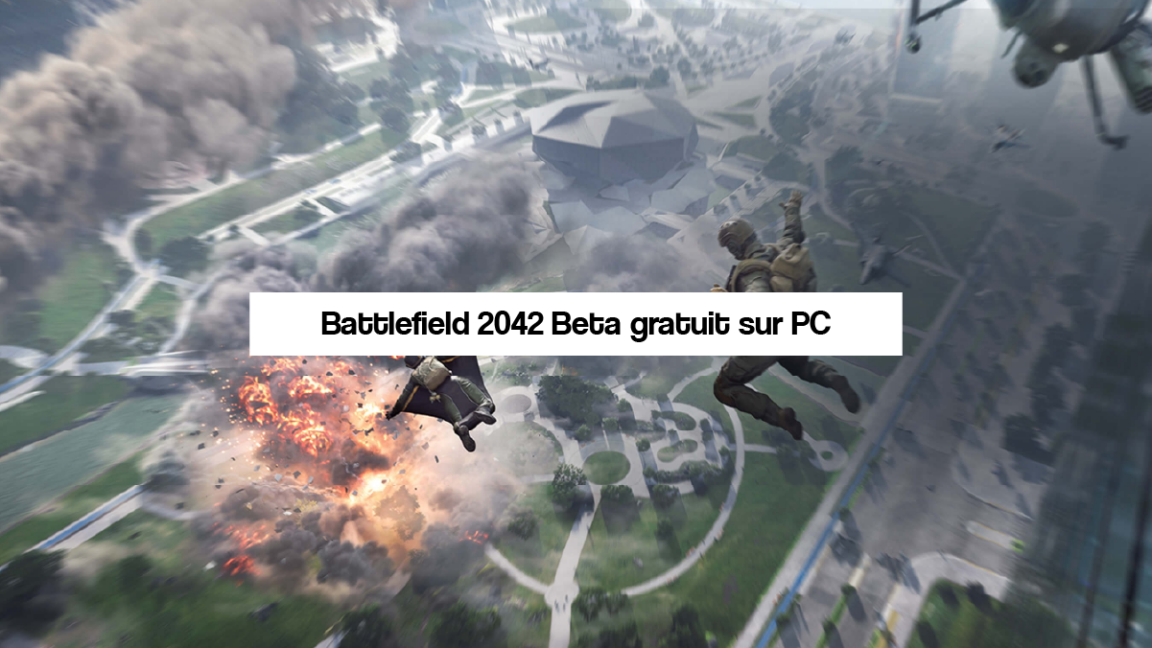 Battlefield 2042 Beta est-il gratuit sur PC
