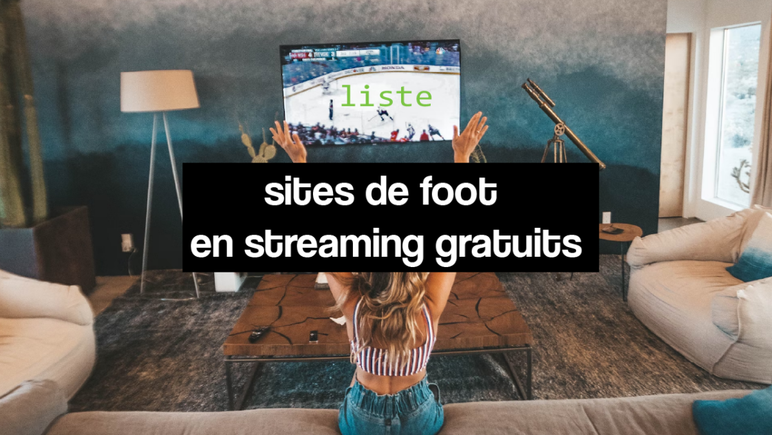 Footao 13 Meilleurs Sites pour regarder le match de foot en streaming