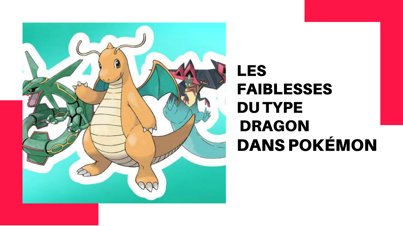 Les faiblesses du type Dragon dans Pokémon : un tableau complet des