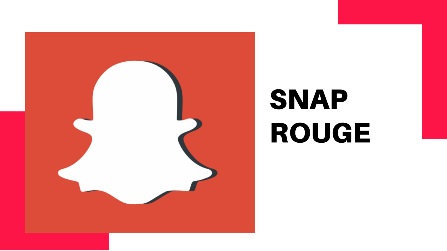 Snap Rouge Tout ce que vous devez savoir sur l’envoi, la suppression