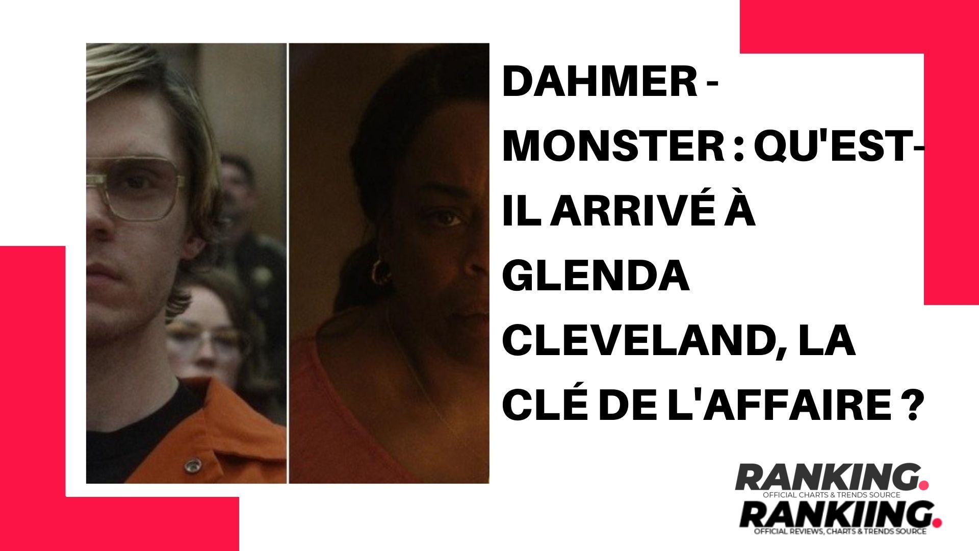 DAHMER – Monster : Qu’est-il arrivé à Glenda Cleveland, la clé de l ...