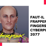 Faut-il frapper Fingers dans Cyberpunk 2077 Découvrez les conséquences et les avantages de cette décision cruciale